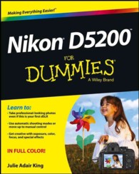 Nikon D5200 for Dummies (For Dummies (Sports & Hobbies))