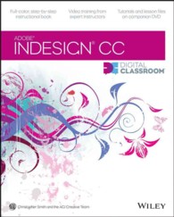 Adobe InDesign CC Digital Classroom (Digital Classroom) （PAP/DVD）