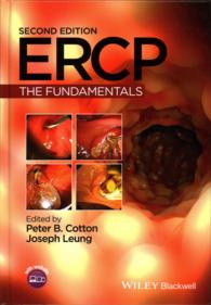 ERCPの基礎（第２版）<br>ERCP : The Fundamentals （2ND）