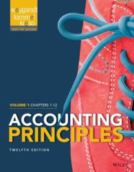 Accounting Principles, Volume 1 : Chapters 1 - 12 -- Paperback / softback 〈1〉 （12th Editi）