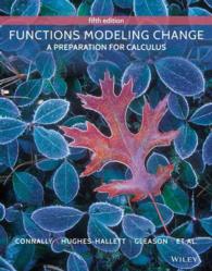微積分のための準備（第５版）<br>Functions Modeling Change : A Preparation for Calculus （5TH）