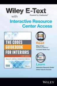 Wiley E-Text with Interactive Resource Center Access the Codes Guidebook for Interiors Access Code （6 PSC）
