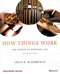 How Things Work : The Physics of Everyday Life （6 PCK UNBN）