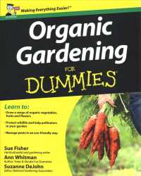 Organic Gardening for Dummies, UK Edition -- Paperback