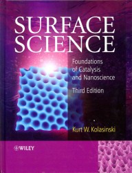 表面化学：触媒反応およびナノ科学の基礎（第３版）<br>Surface Science : Foundations of Catalysis and Nanoscience （3RD）