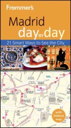 Frommer's Day by Day Madrid (Frommer's Day by Day Madrid) （2 PAP/MAP）