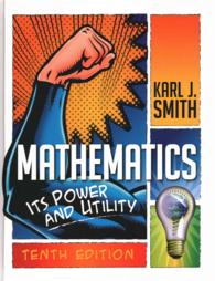 Bundle: Mathematics: Its Power and Utility, 10th + Webassign Printed Access Card for Smith's Mathematics: Its Power and Utility, 10th Edition, Single-Term （10TH）