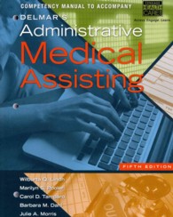 Competency Manual to Accompany Delmar's Administrative Medical Assisting （5 CSM）