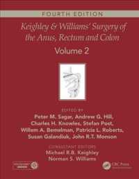 Keighley & Williams' Surgery of the Anus， Rectum and Colon