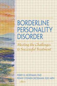 Borderline Personality Disorder : Meeting the Challenges to Successful Treatment