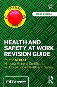 Health and Safety at Work Revision Guide : For the Nebosh National General Certificate （3 Revised）