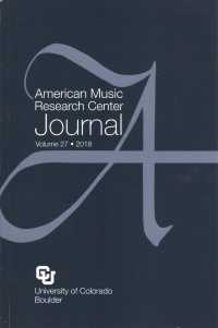 American Music Research Center Journal 2018 (American Music Research Center Journal) 〈27〉