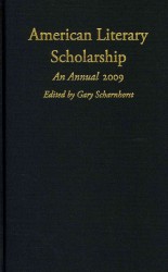 American Literary Scholarship : An Annual 2009 (American Literary Scho