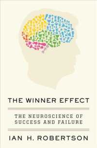 The Winner Effect : The Neuroscience of Success and Failure