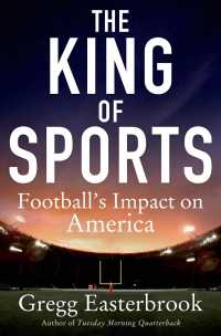 The King of Sports : Football's Impact on America