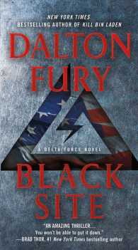 Black Site: A Delta Force Novel (Delta Force Novel") 〈1〉
