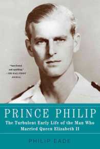 Prince Philip: The Turbulent Early Life of the Man Who Married Queen Elizabeth II