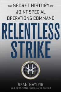 Relentless Strike : The Secret History of Joint Special Operations Command