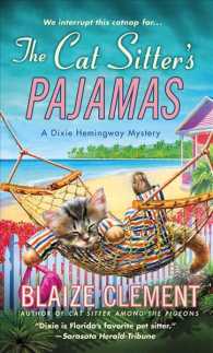 The Cat Sitter's Pajamas (Dixie Hemingway Mysteries) （Reprint）