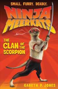 Ninja Meerkats (#1): The Clan of the Scorpion (Ninja Meerkats") 〈1〉
