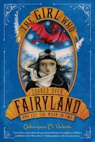 The Girl Who Soared over Fairyland and Cut the Moon in Two (Fairyland)