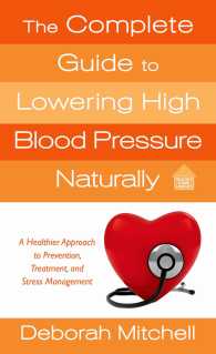The Complete Guide to Lowering High Blood Pressure Naturally （1ST）