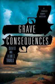 Grave Consequences : A Charlie Henry Mystery (The Charlie Henry Mysteries)
