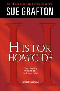 H Is for Homicide: A Kinsey Millhone Novel (Kinsey Millhone Alphabet Mysteries") 〈8〉