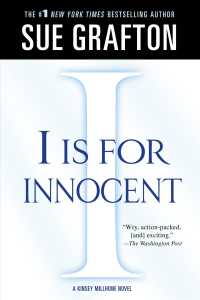 I Is for Innocent: A Kinsey Millhone Novel (Kinsey Millhone Alphabet Mysteries") 〈9〉
