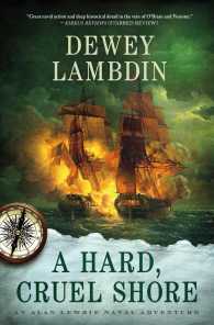 A Hard, Cruel Shore (Alan Lewrie Naval Adventure)