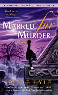 Marked Fur Murder (A Whiskey Tango Foxtrot Mystery)