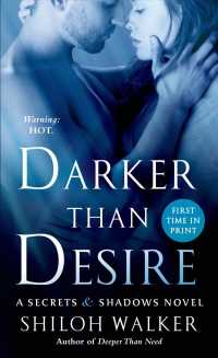 Darker than Desire (Secrets & Shadows)