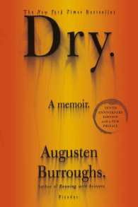 Dry : A Memoir （10TH）