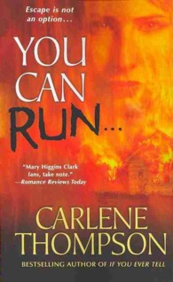 You Can Run...