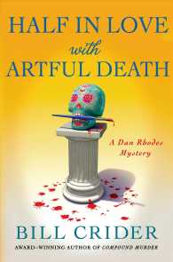 Half in Love with Artful Death : A Dan Rhodes Mystery (Sheriff Dan Rhodes Mysteries)