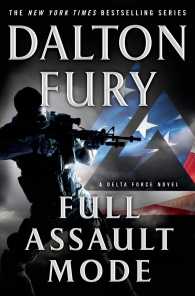Full Assault Mode (A Delta Force)