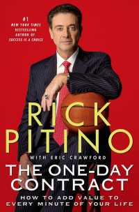 The One-Day Contract : How to Add Value to Every Minute of Your Life