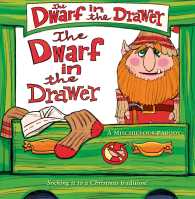 The Dwarf in the Drawer : A Mischievous Parody （BOX NOV HA）