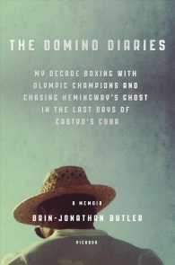 The Domino Diaries : My Decade Boxing with Olympic Champions and Chasing Hemingway's Ghost in the Last Days of Castro's Cuba