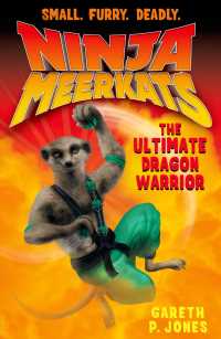 Ninja Meerkats (#7) the Ultimate Dragon Warrior (Ninja Meerkats") 〈7〉