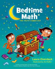 Bedtime Math: The Truth Comes Out (Bedtime Math)