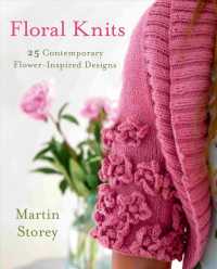 Floral Knits : 25 Contemporary Flower-Inspired Designs