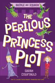 Buckle and Squash: The Perilous Princess Plot (Buckle and Squash")