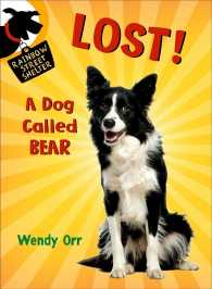 Lost! a Dog Called Bear (Rainbow Street Shelter) （Reprint）