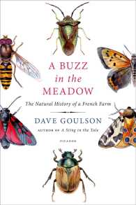 A Buzz in the Meadow : The Natural History of a French Farm