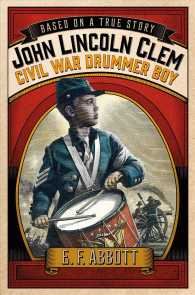 John Lincoln Clem : Civil War Drummer Boy (Based on a True Story)
