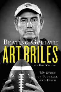 Beating Goliath: My Story of Football and Faith