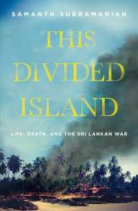 This Divided Island : Life, Death, and the Sri Lankan War