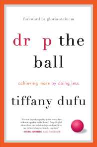 Drop the Ball : Achieving More by Doing Less