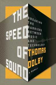 The Speed of Sound : Breaking the Barriers between Music and Technology: a Memoir